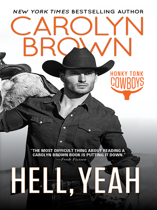 Title details for Hell, Yeah by Carolyn Brown - Wait list